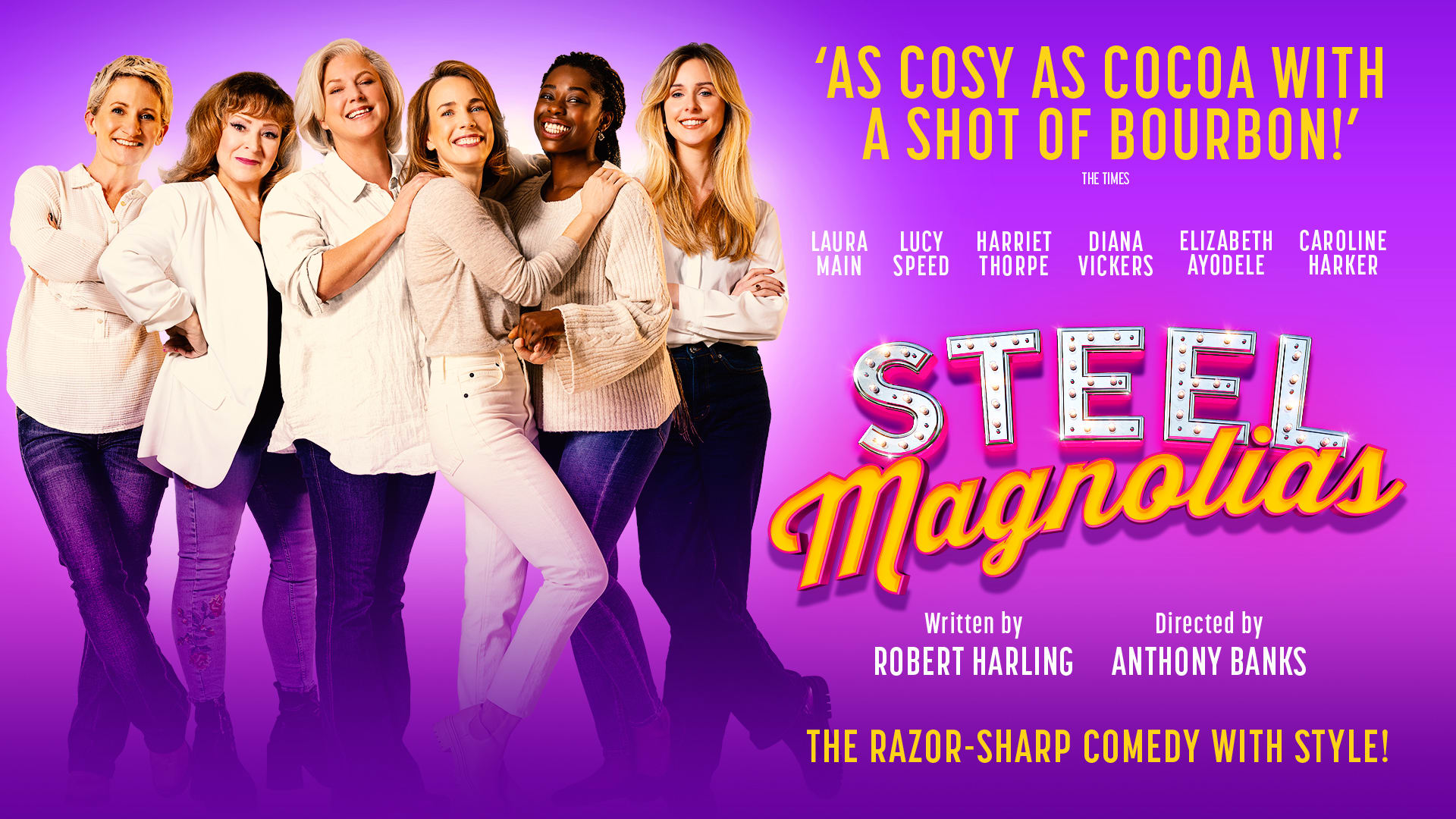 Steel Magnolias Tickets Plays Tours & Dates ATG Tickets